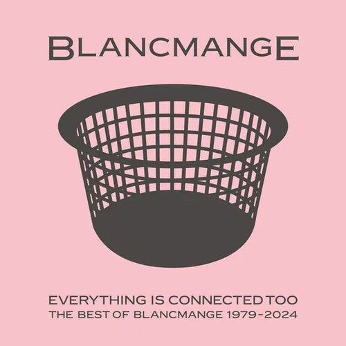 Everything Is Connected Too: Best Of 1979-2024