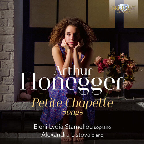 Honegger: Petite Chapelle Songs -- Stamellou / Listova, CD