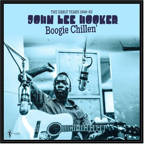 Boogie Chillen': The Early Years 1948-62, John Lee Hooker, LP