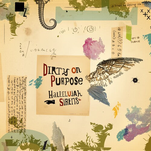 Hallelujah Sirens/Sleep Late For A Better Tomorrow -- Dirty On Purpose, LP