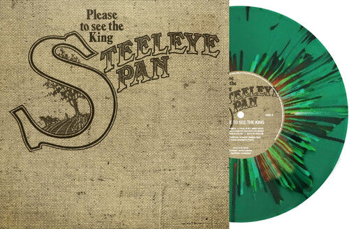 Please To See The King - LTD Green Vinyl -- Steeleye Span, LP