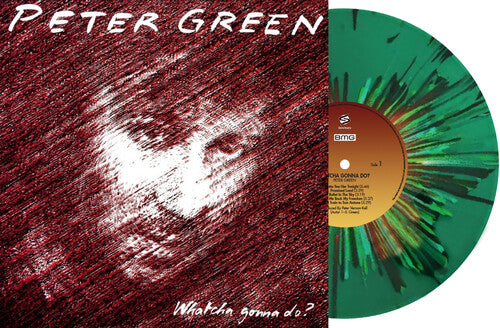 Whatcha Gonna Do - LTD Green Vinyl -- Peter Green, LP
