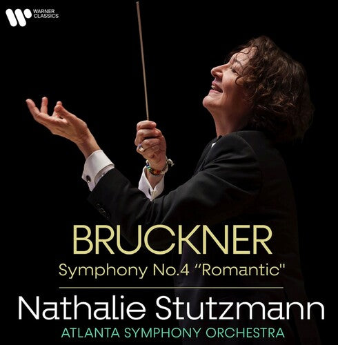 Bruckner: Symphony No.4 -- Stutzmann,Nathalie / Atlanta Symphony Orchestra, CD