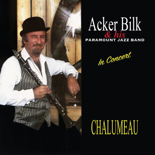 Chalumeau -- Bilk,Acker & His Paramount Jazz Band, CD