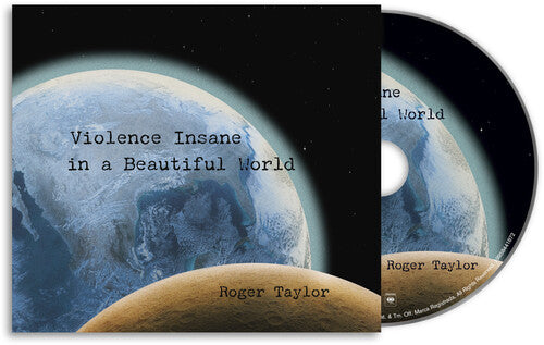 Violence Insane In A Beautiful World -- Roger Taylor, CD