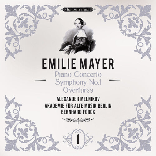 Emilie Mayer: Pno Cno SYM No.1 Overtures -- Alexander Melnikov, CD