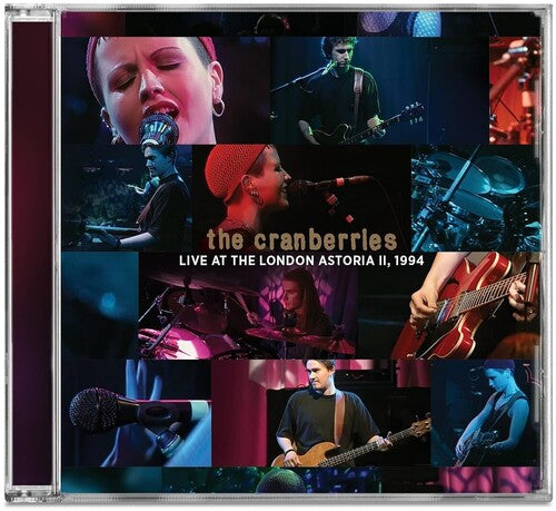 Live At The London Astoria Ii, 1994 -- Cranberries, CD