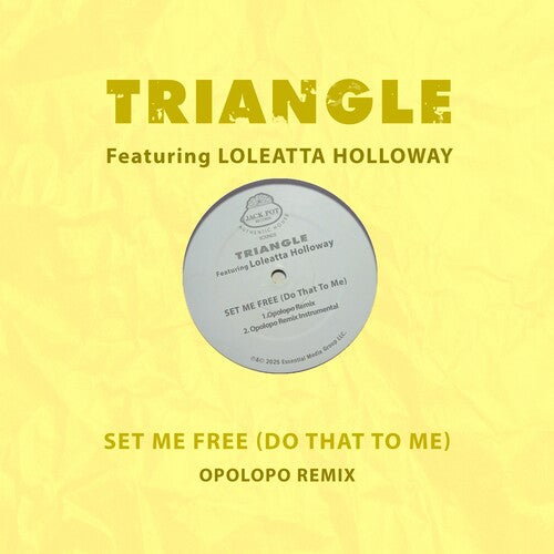 Set Me Free (Do That To Me) (Opolopo Remix) -- Loleatta Triangle Featuring Holloway, CD