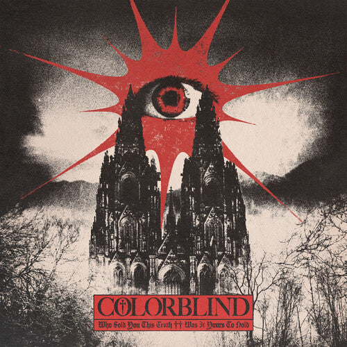 Who Sold You This Truth ++ Was It Yours To Hold -- Colorblind, CD