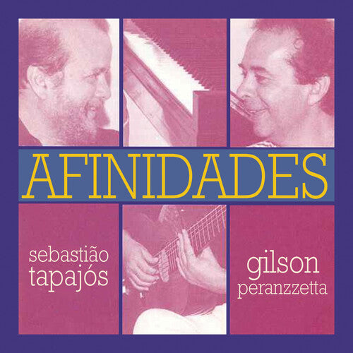 Afinidades -- Tapajos,Sebastiao / Peranzzetta,Gilson, CD