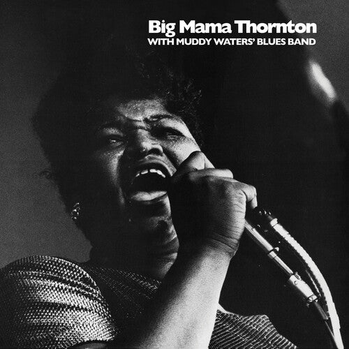 Big Mama Thornton With Muddy Waters' Blues Band -- Big Mama Thornton / Muddy Waters Blues Band, LP