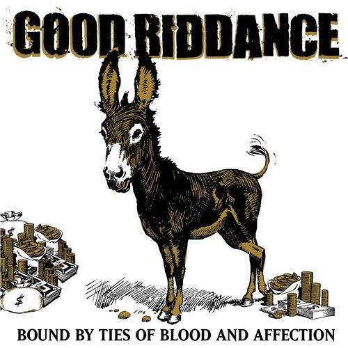 Bound BY Ties Of Blood And Affection -- Good Riddance, LP