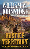 Hostile Territory -- William W. Johnstone, Mass Market Paperbound