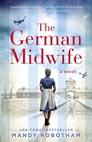 The German Midwife -- Mandy Robotham, Paperback