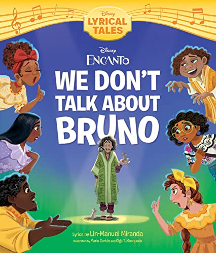 Encanto: We Don't Talk about Bruno -- Disney Books, Hardcover
