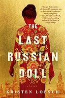 The Last Russian Doll -- Kristen Loesch, Hardcover