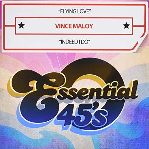 Flying Love / Indeed I Do (Digital 45) -- Vince Maloy, CD