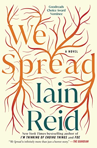 We Spread -- Iain Reid, Paperback