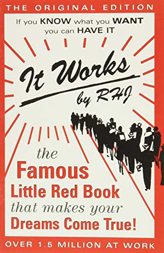 It Works: The Famous Little Red Book That Makes Your Dreams Come True! by Jarrett, Roy Herbert