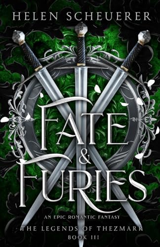 Fate & Furies: An epic romantic fantasy -- Helen Scheuerer, Paperback