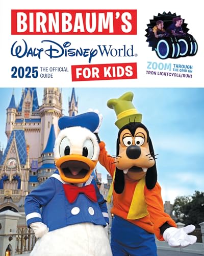 Birnbaum's 2025 Walt Disney World for Kids: The Official Guide by Birnbaum Guides