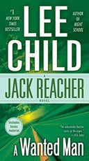 A Wanted Man: A Jack Reacher Novel -- Lee Child, Mass Market Paperbound