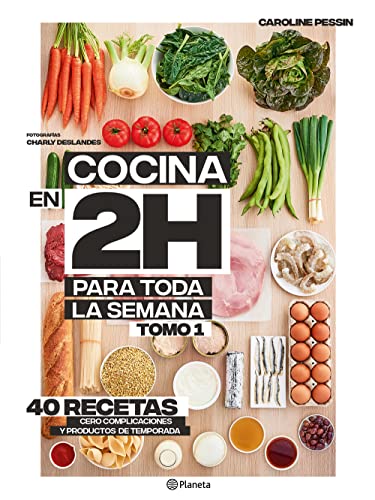 Cocina En 2 Horas Para Toda La Semana -- Caroline Pessin, Paperback