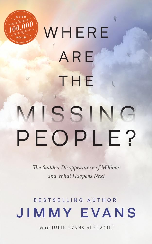 Where Are the Missing People?: The Sudden Disappearance of Millions and What Happens Next -- Jimmy Evans, Paperback