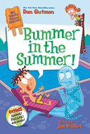 Bummer in the Summer! -- Dan Gutman, Paperback