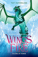Talons of Power (Wings of Fire #9): Volume 9 -- Tui T. Sutherland, Hardcover