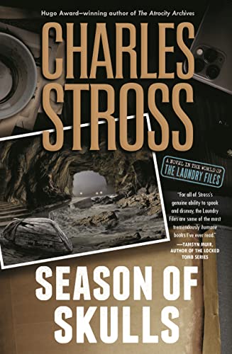 Season of Skulls: A Novel in the World of the Laundry Files -- Charles Stross, Hardcover