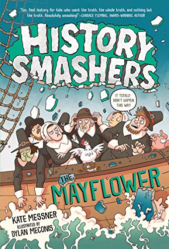 History Smashers: The Mayflower -- Kate Messner, Paperback