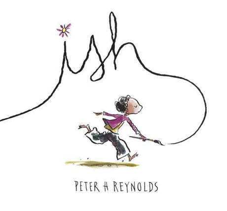 Ish -- Peter H. Reynolds, Hardcover