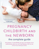 Pregnancy, Childbirth, and the Newborn: The Complete Guide -- Penny Simkin, Paperback