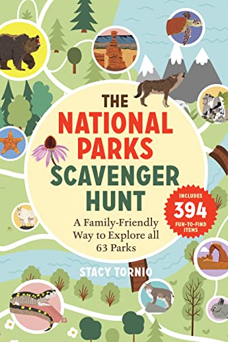 The National Parks Scavenger Hunt: A Family-Friendly Way to Explore All 63 Parks -- Stacy Tornio, Paperback