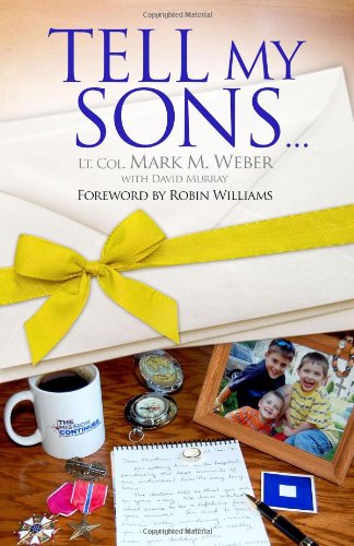 Used - Very Good | Tell My Sons -- Mark M. Weber, Hardcover