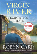 Temptation Ridge: A Virgin River Novel -- Robyn Carr, Mass Market Paperbound