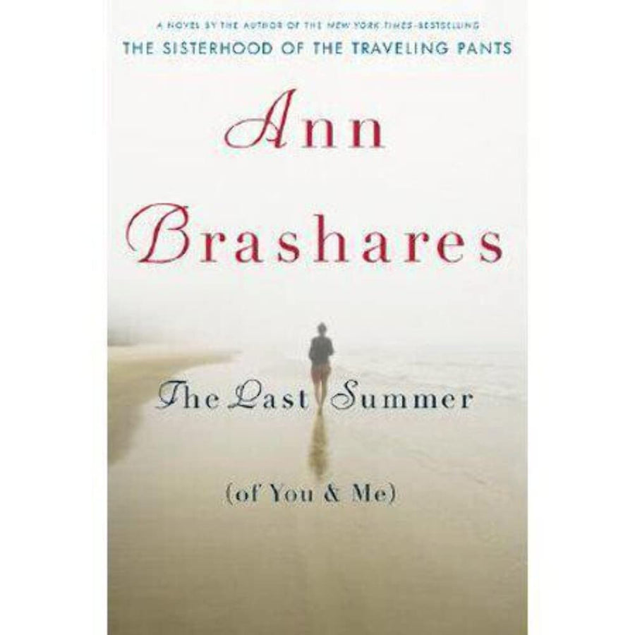 Used - Very Good | The Last Summer (of You and Me) -- Ann Brashares, Hardcover