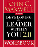 Developing the Leader Within You 2.0 Workbook -- John C. Maxwell, Paperback