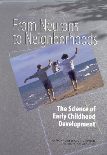 Used - Very Good | From Neurons to Neighborhoods : The Science of Early Childhood Development -- Committee on Integrating the Science of Early Childhood Development, Hardcover