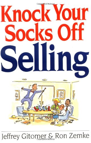 Used - Very Good | Knock Your Socks Off Selling -- Ron Zemke, Paperback