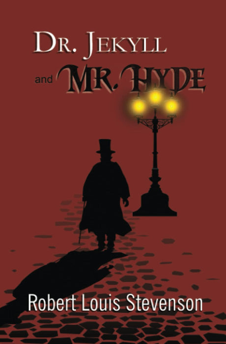 Dr. Jekyll and Mr. Hyde - the Original 1886 Classic (Reader's Library Classics) -- Robert Louis Stevenson, Paperback