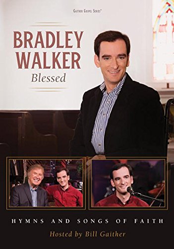 Blessed: Hymns & Songs Of Faith -- Bradley Walker, DVD