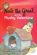 Nate the Great and the Mushy Valentine -- Marjorie Weinman Sharmat, Paperback