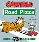Garfield Road Pizza: His 73rd Book -- Jim Davis, Paperback