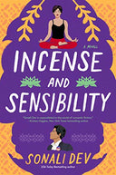 Incense and Sensibility -- Sonali Dev, Paperback
