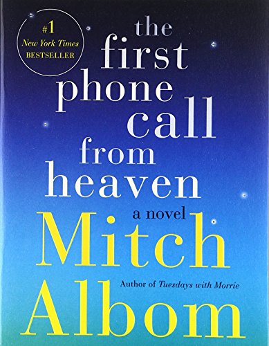 The First Phone Call from Heaven -- Mitch Albom, Paperback