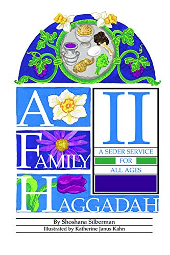 A Family Haggadah II -- Rosalind Silberman, Paperback