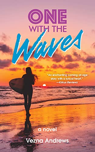 One with the Waves -- Vezna Andrews, Paperback