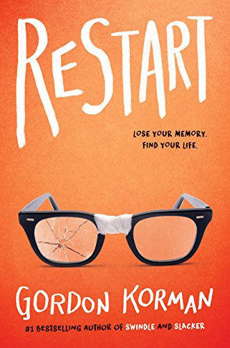 Restart -- Gordon Korman, Hardcover